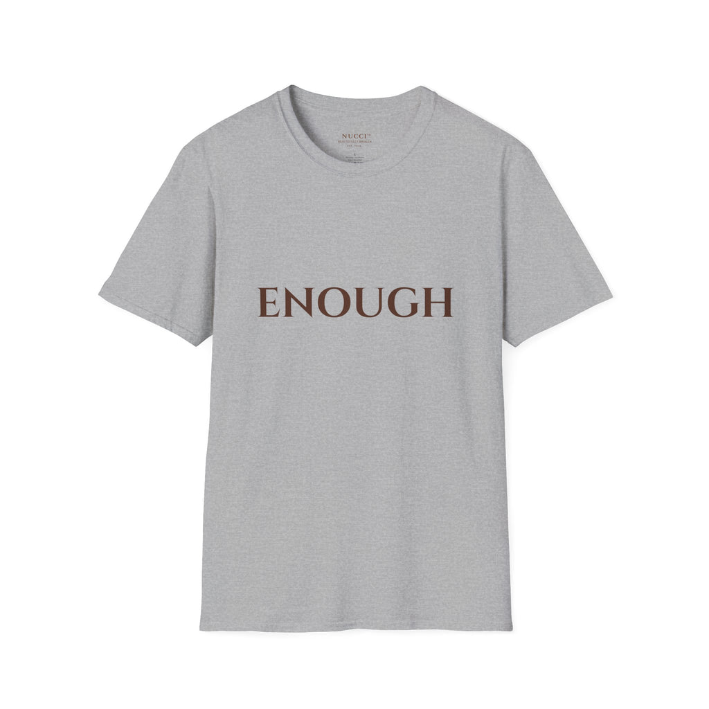 ENOUGH T-Shirt — Minimal Everyday Tee