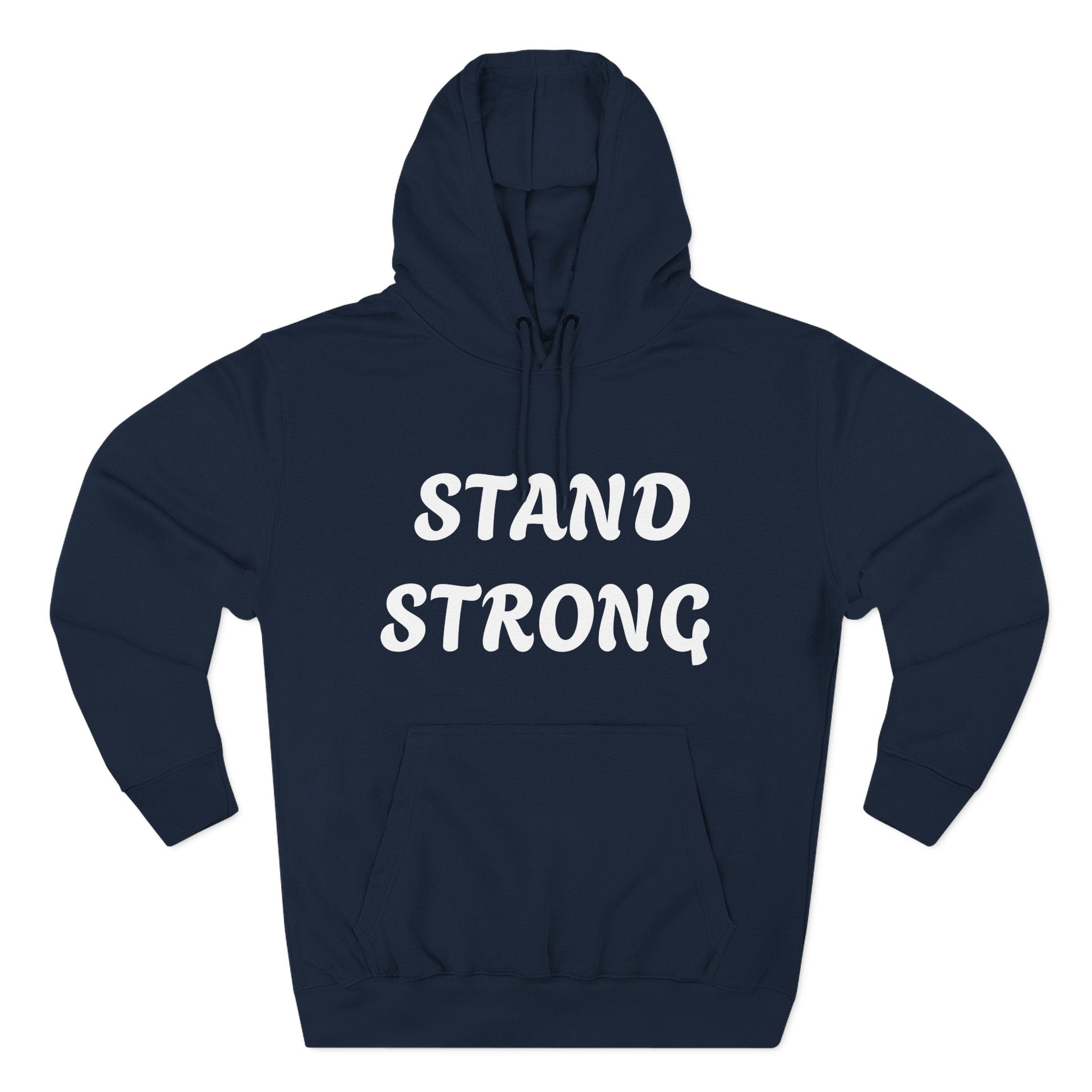 Stand Strong Hoodie — Motivational Fleece Pullover