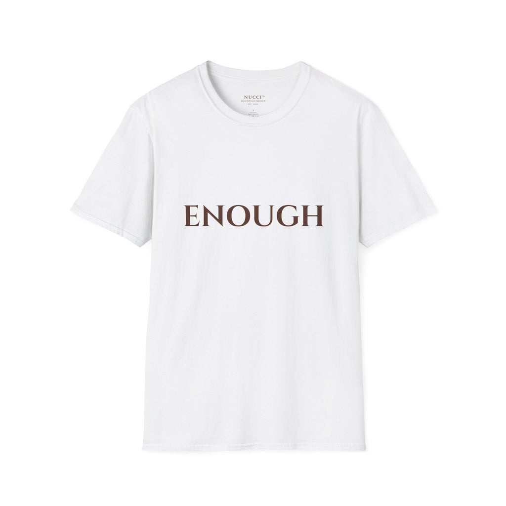 ENOUGH T-Shirt — Minimal Everyday Tee