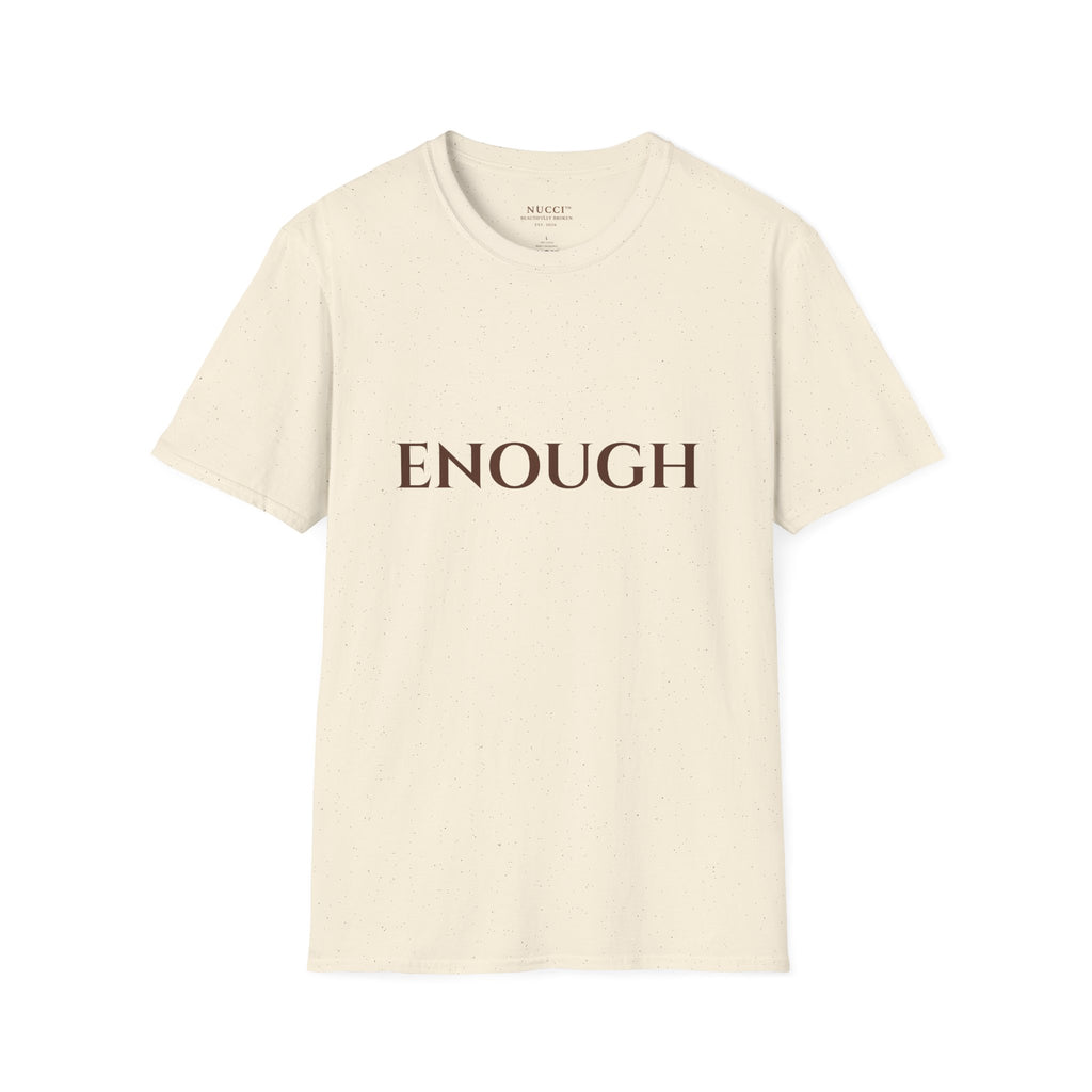 ENOUGH T-Shirt — Minimal Everyday Tee