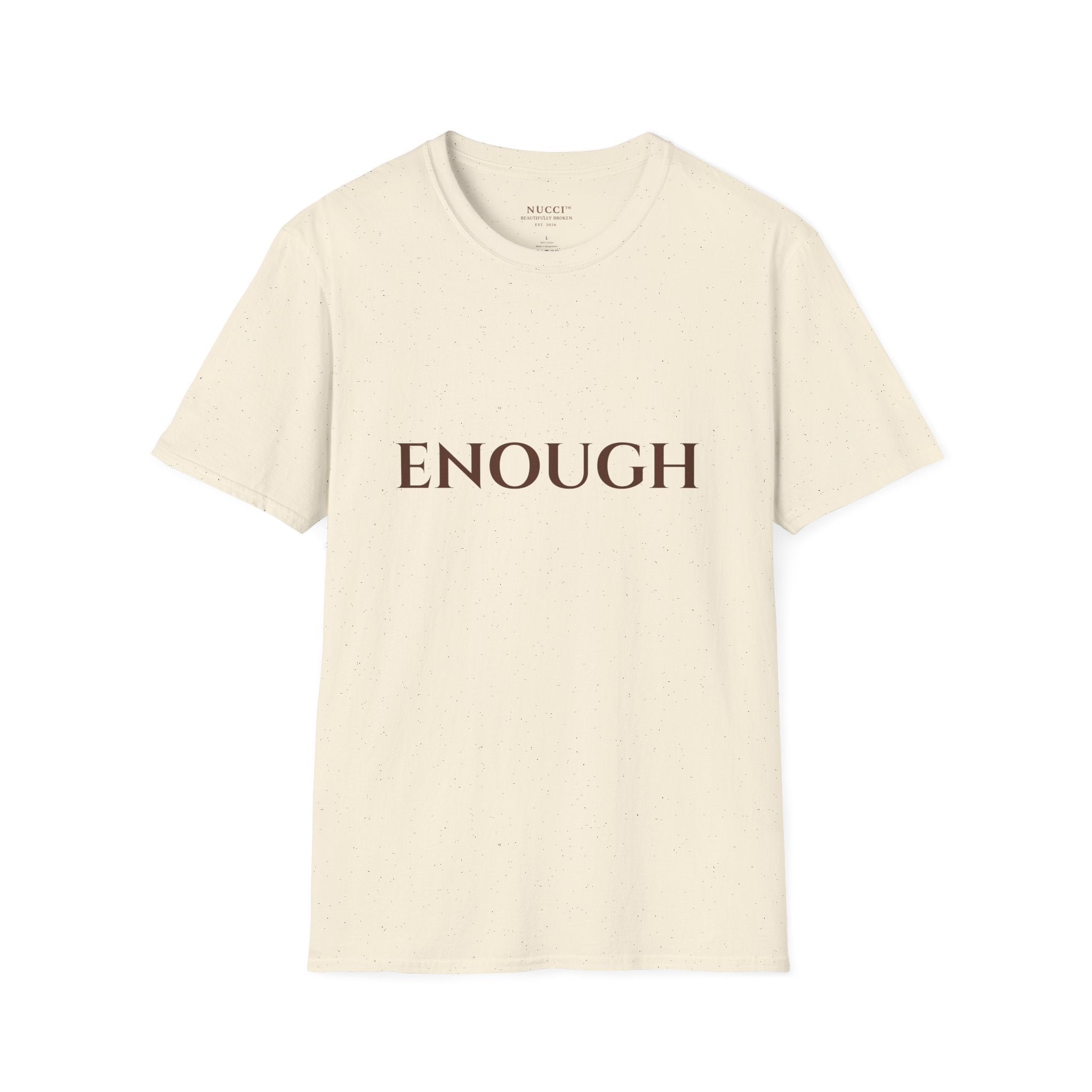 ENOUGH T-Shirt — Minimal Everyday Tee