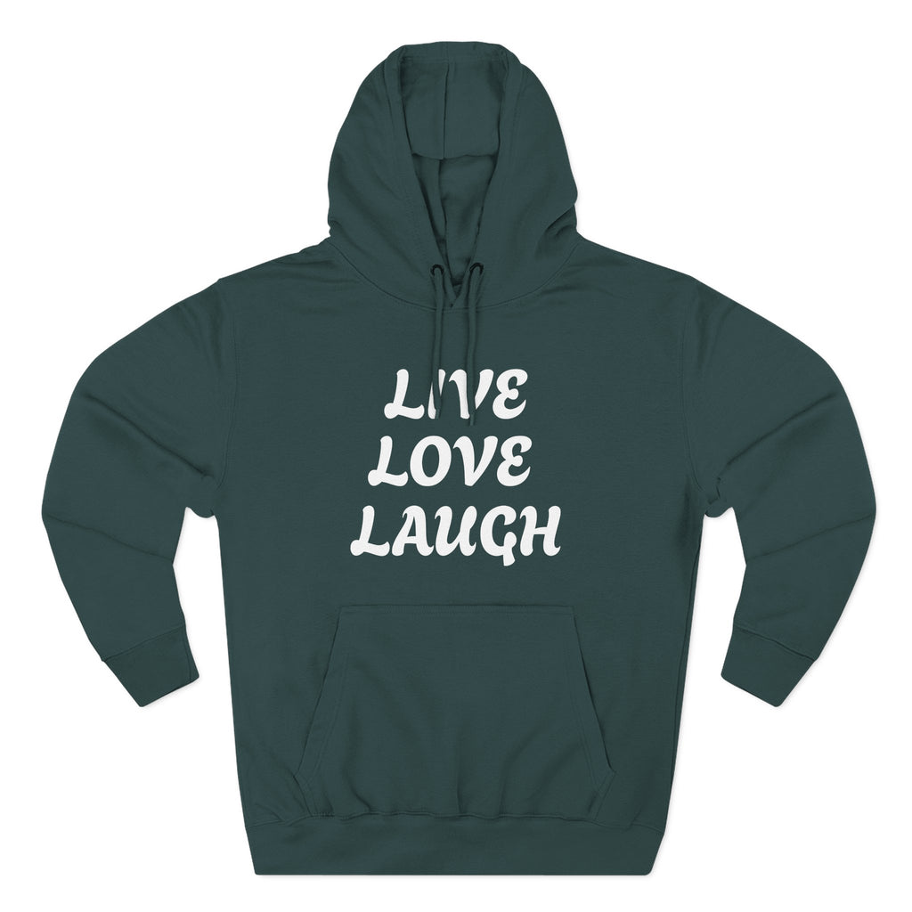 Live Love Laugh Hoodie