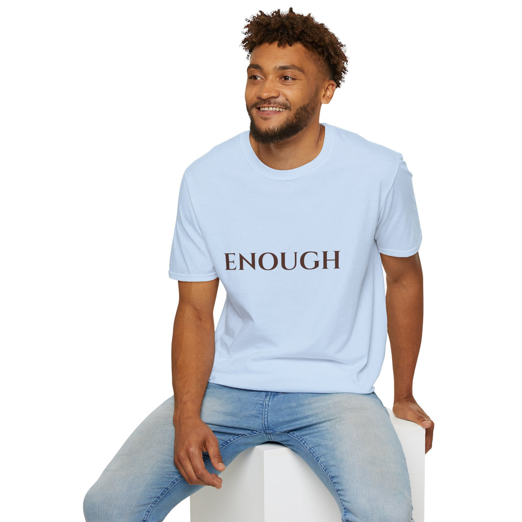 ENOUGH T-Shirt — Minimal Everyday Tee