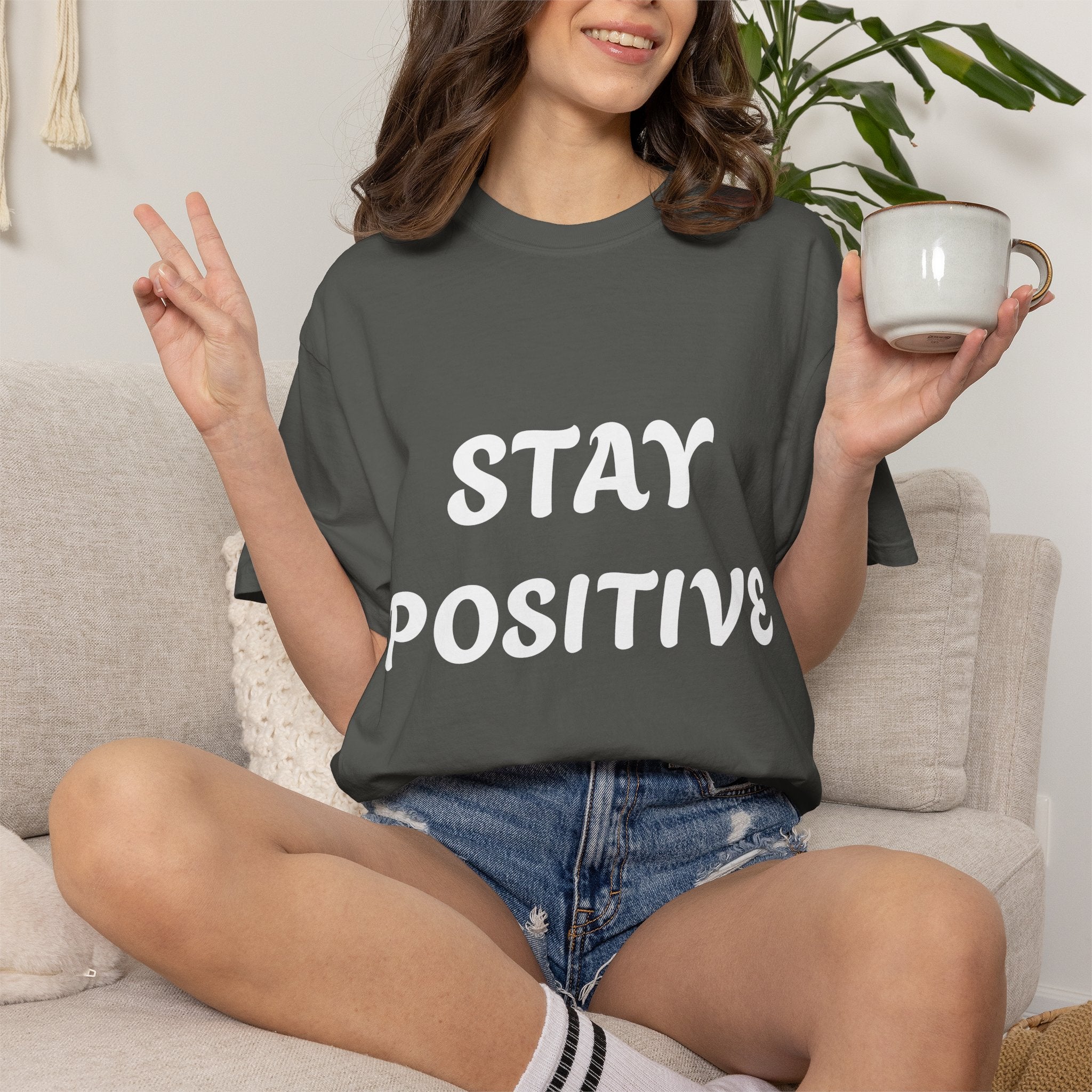 Stay Positive T-Shirt — Inspirational Motivational Tee