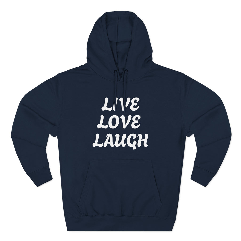 Live Love Laugh Hoodie