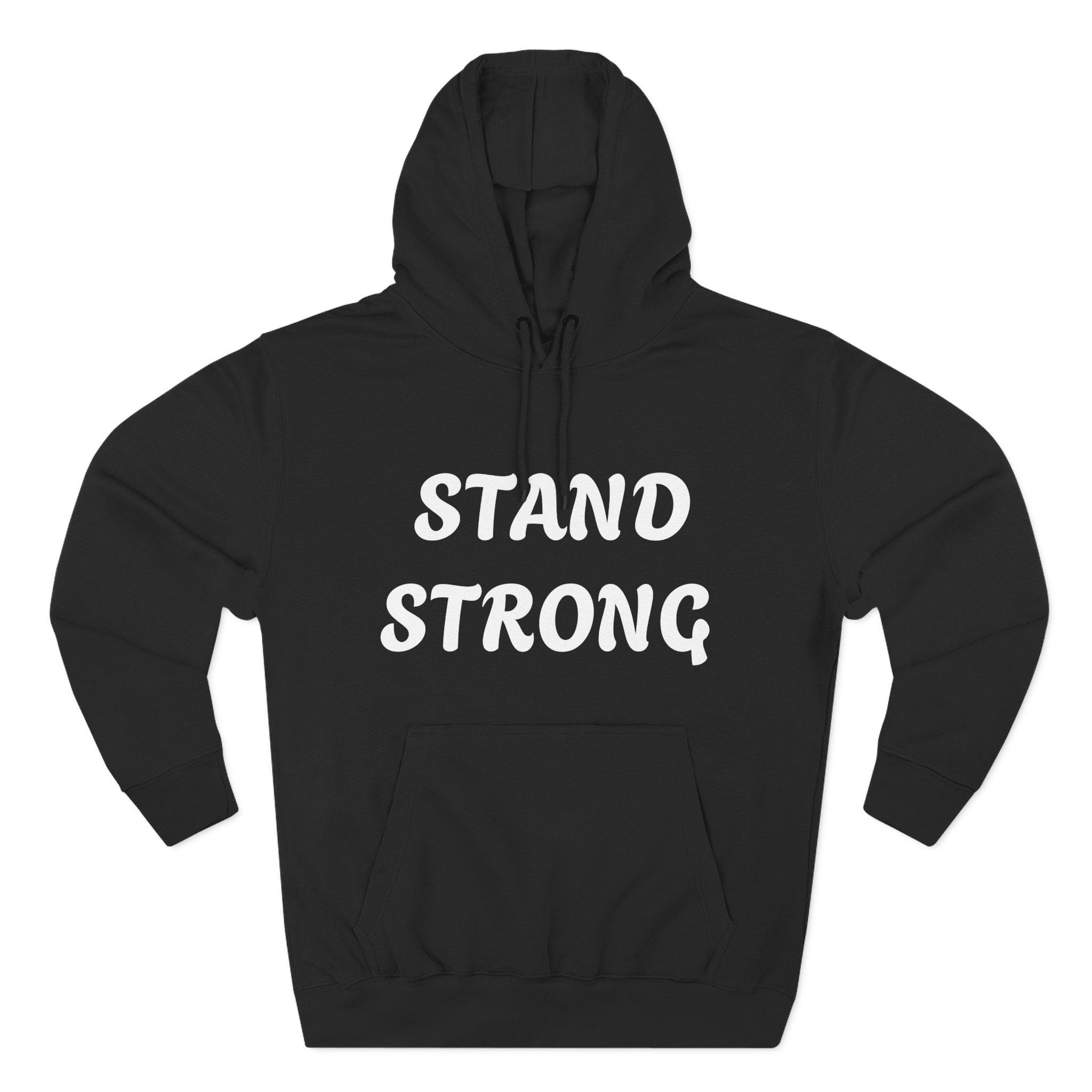 Stand Strong Hoodie — Motivational Fleece Pullover