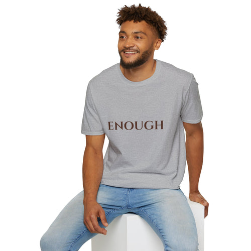 ENOUGH T-Shirt — Minimal Everyday Tee